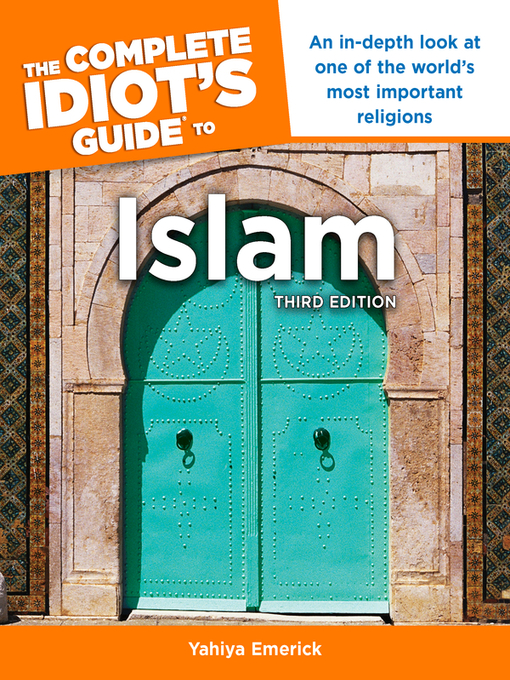 Title details for The Complete Idiot's Guide to Islam by Yahiya Emerick - Wait list